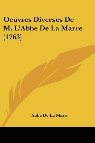 Cover image for Oeuvres Diverses de M. L'Abbe de La Marre (1763)