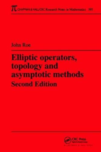 Cover image for Elliptic Operators, Topology, and Asymptotic Methods