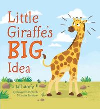 Cover image for Little Giraffe's Big Idea