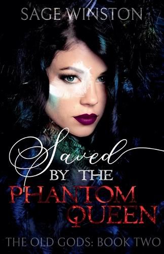 Cover image for Saved By The Phantom Queen