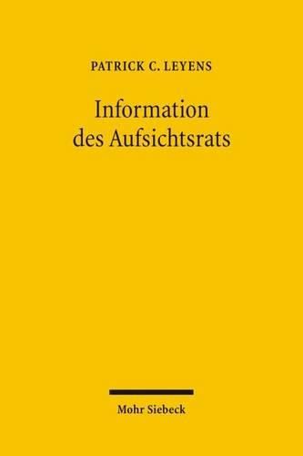 Cover image for Information des Aufsichtsrats: OEkonomisch-funktionale Analyse und Rechtsvergleich zum englischen Board