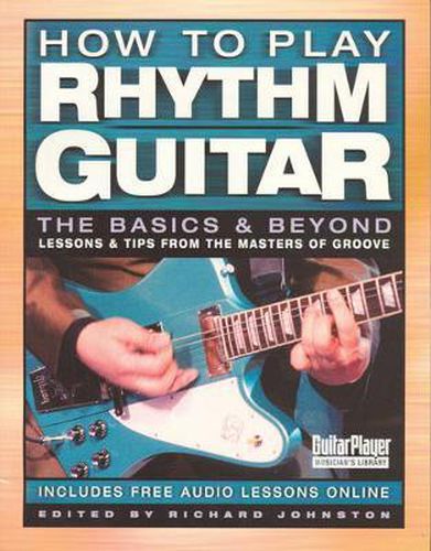 Cover image for How to Play Rhythm Guitar: The Basics and Beyond