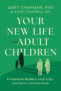 Cover image for Your New Life with Adult Children