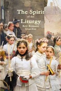 Cover image for The Spirit of the Liturgy