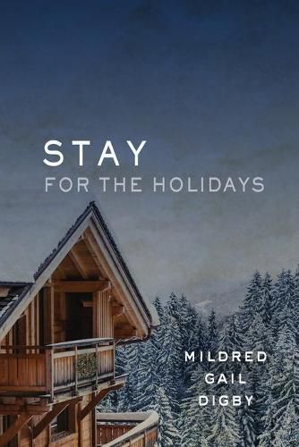 Cover image for Stay for the Holidays