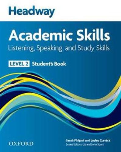 Cover image for Headway Academic Skills: 2: Listening, Speaking, and Study Skills Student's Book with Oxford Online Skills