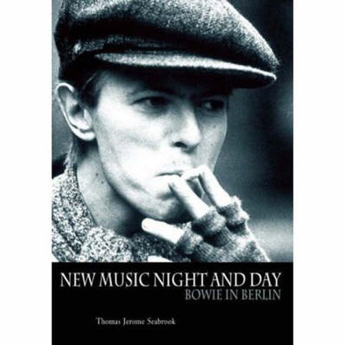 Cover image for Bowie In Berlin: A new career in a new town