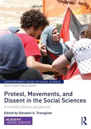 Cover image for Protest, Movements, and Dissent in the Social Sciences: A multidisciplinary perspective