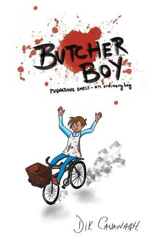 Cover image for Butcher Boy: Pugnatious Smelt - an ordinary boy