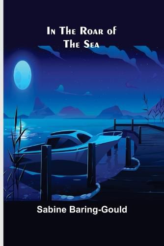 Cover image for In the Roar of the Sea
