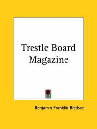 Cover image for Trestle Board Magazine (1919)