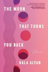 Cover image for The Moon That Turns You Back