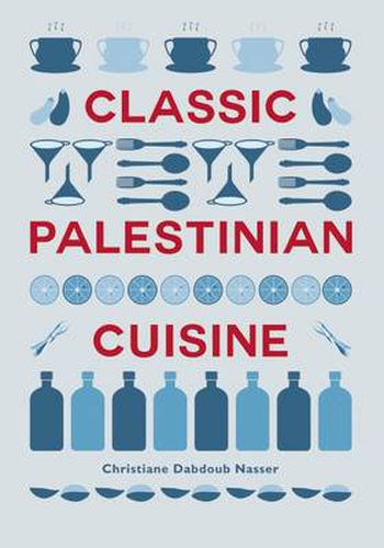 Cover image for Classic Palestinian Cuisine