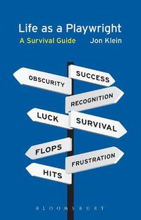 Cover image for Life as a Playwright: A Survival Guide