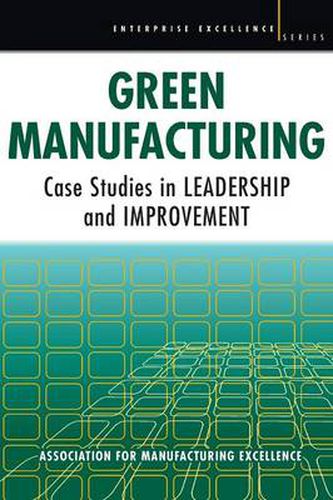 Cover image for Green Manufacturing: Case Studies in Lean and Sustainability