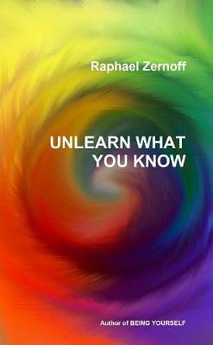 Cover image for Unlearn What You Know