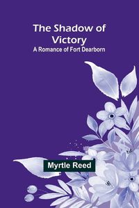 Cover image for The Shadow of Victory