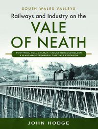 Cover image for Railways and Industry on the Vale of Neath