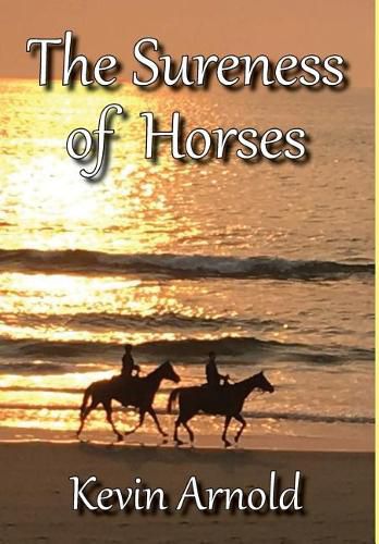 Cover image for The Sureness of Horses