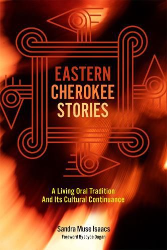 Cover image for Eastern Cherokee Stories: A Living Oral Tradition and Its Cultural Continuance