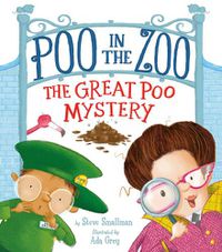 Cover image for Poo in the Zoo: The Great Poo Mystery