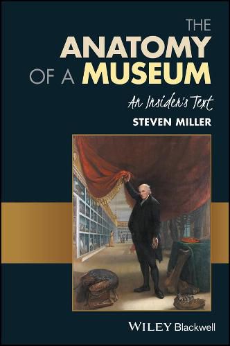 Cover image for The Anatomy of a Museum: An Insider's Text