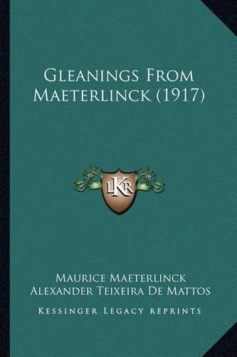 Gleanings from Maeterlinck (1917)