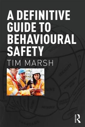 Cover image for A Definitive Guide to Behavioural Safety