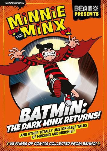 Cover image for Beano Presents Minnie The Minx