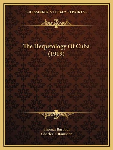 Cover image for The Herpetology of Cuba (1919)