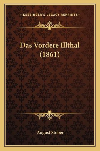 Cover image for Das Vordere Illthal (1861)