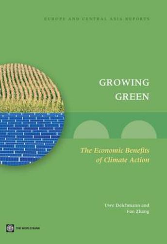 Cover image for Growing Green: The Economic Benefits of Climate Action