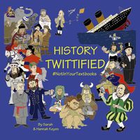 Cover image for History Twittified