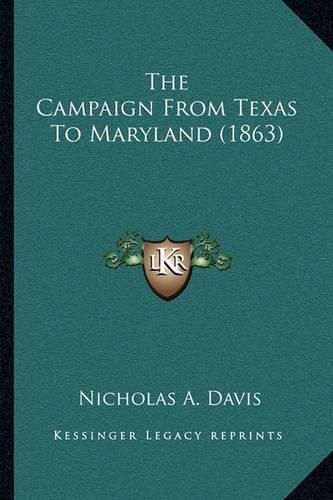 Cover image for The Campaign from Texas to Maryland (1863)