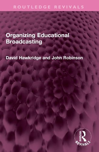 Cover image for Organizing Educational Broadcasting