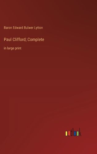 Cover image for Paul Clifford; Complete