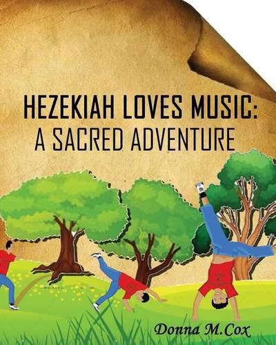 Cover image for Hezekiah Loves Music: A Sacred Adventure