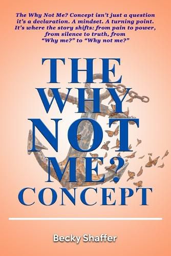 Cover image for The Why Not Me? Concept
