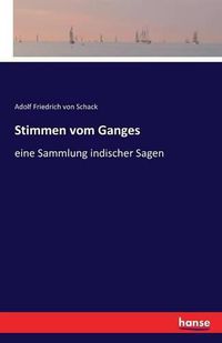 Cover image for Stimmen vom Ganges: eine Sammlung indischer Sagen