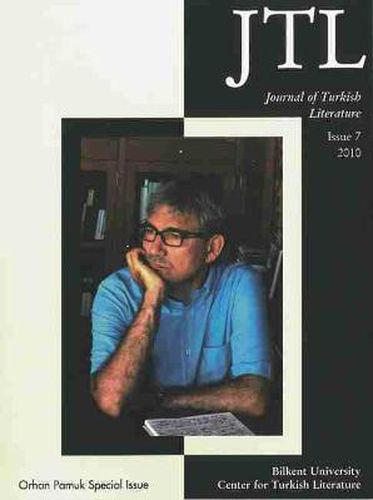 Journal Turkish Lit Volume 7 2010: Orhan Pamuk Special Issue