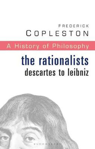 Cover image for History of Philosophy Volume 4: The Rationalists: Descartes to Leibniz