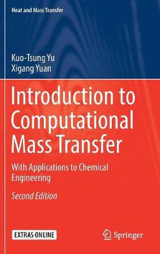 Cover image for Introduction to Computational Mass Transfer: With Applications to Chemical Engineering