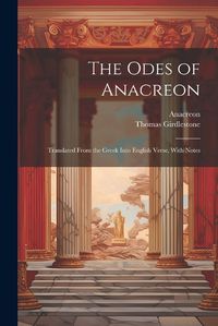 Cover image for The Odes of Anacreon