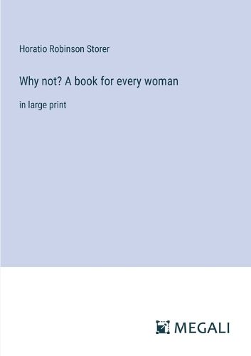 Cover image for Why not? A book for every woman