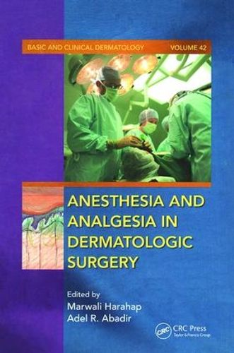 Cover image for Anesthesia and Analgesia in Dermatologic Surgery