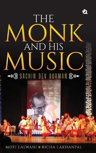 Cover image for The Monk and His Music - Sachin Dev Burman