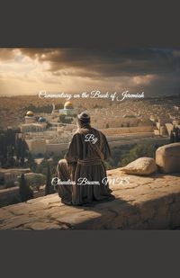 Cover image for Commentary on the Book of Jeremiah