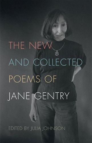 Cover image for The New and Collected Poems of Jane Gentry