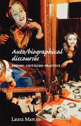 Cover image for Auto/Biographical Discourses: Criticism, Theory, Practice