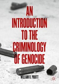 Cover image for An Introduction to the Criminology of Genocide